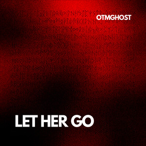 Let Her Go (Explicit)