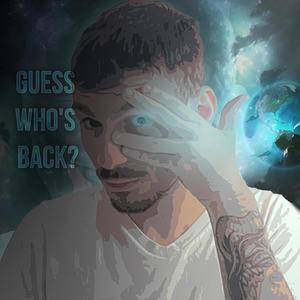 Guess Who's Back? (Explicit)