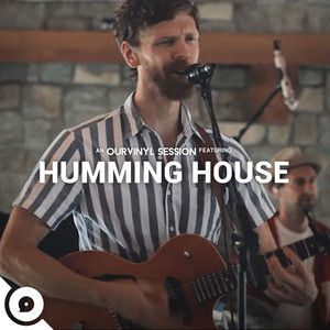 Humming House | OurVinyl Sessions