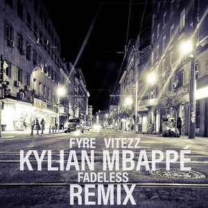 Kylian Mbappé (Remix|Explicit)