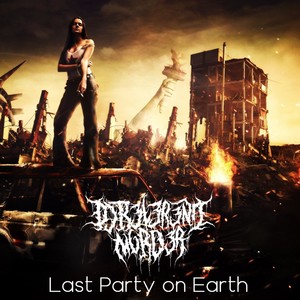 Last Party on Earth (Explicit)