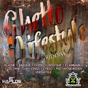 Ghetto Lifestyle Riddim