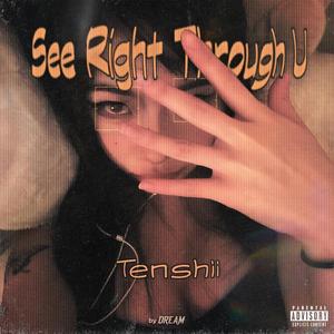 See Right Through U (Explicit)