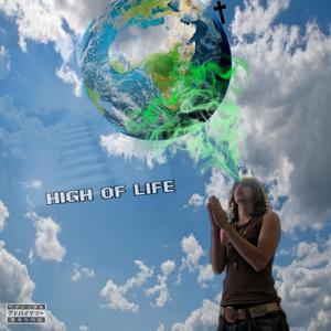 High of Life (feat. boundxry) (Explicit)