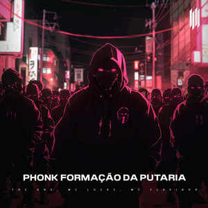PHONK FORMAÇÃO DA PUTARIA (Explicit)