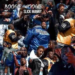 Boogie Woogie (Explicit)