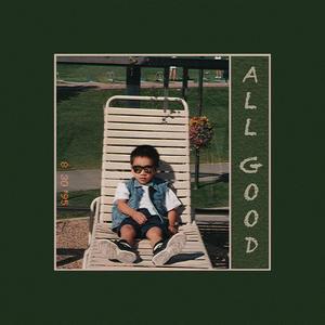 All Good (feat. Wundrkut)