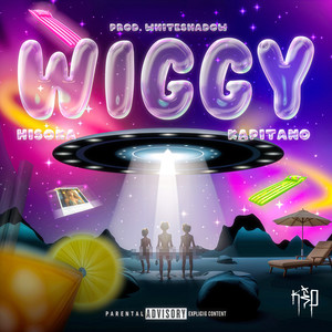 Wiggy (Explicit)