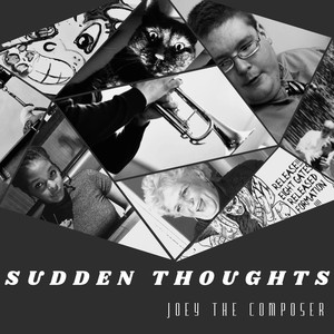 Sudden Thoughts (Explicit)