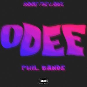 Odee (feat. Bands The Label)