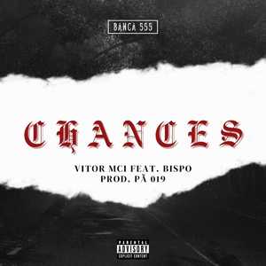 Chances (Explicit)