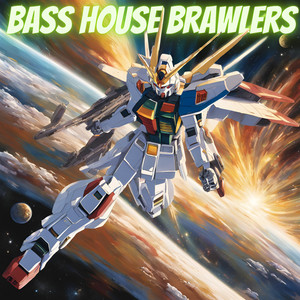 Bass House Brawlers