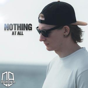 Nothing At All (Explicit)