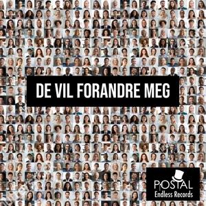 De vil forandre meg (Explicit)