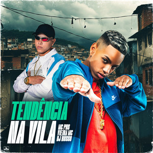 Tendência na Vila (Explicit)