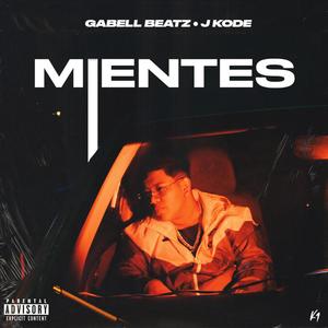 Mientes (feat. J Kode)