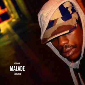 Malade (feat. Lindsay LB)