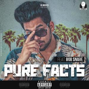 Pure Facts(feat. 808 Snare) (Explicit)