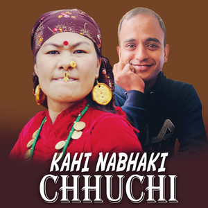 Kahi Nabhaki Chhuchi