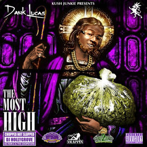 The Most High (Chopped Not Slopped) [Explicit]