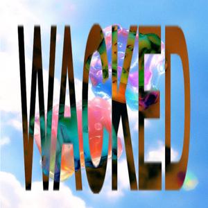 wacked (Explicit)