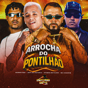 ARROCHA DO PONTILHÃO (Explicit)
