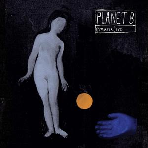 Planet B (Explicit)