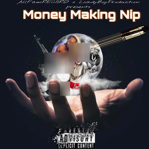 Money Making Nip (Explicit)