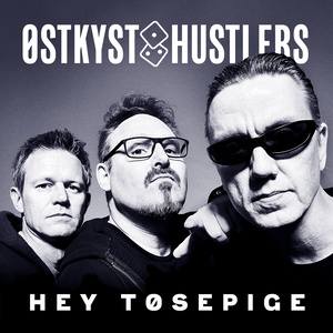 Hey Tøsepige / Undskyld Skat