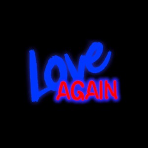 Love Again