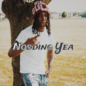 Nodding Yea (Explicit)