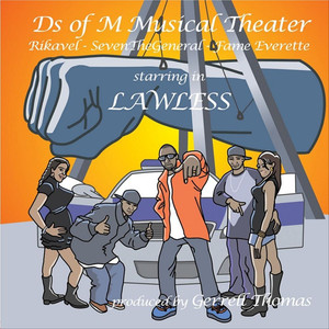 Lawless(feat. Rikavel, Seven the General & Fame Everette) (Explicit)