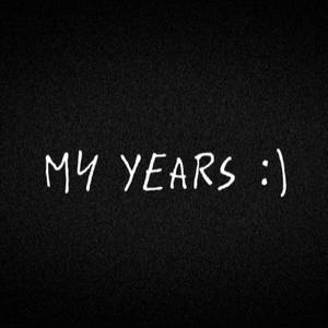 My Years