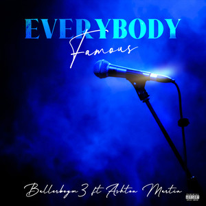 Everybody Famous (Explicit)