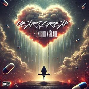 Heartbreak (feat. Slare) (Explicit)