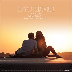 Do You Remember(feat. Jordan Carriere)
