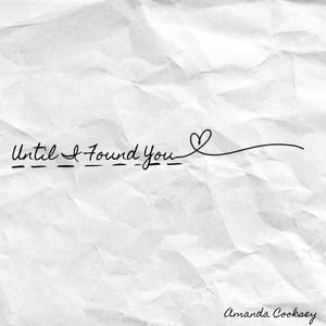 Until I Found You
