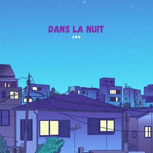 Dans la nuit (Explicit)