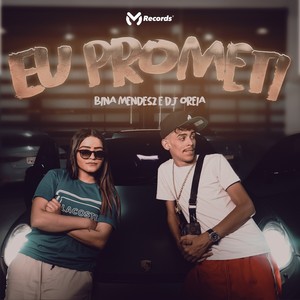 Eu Prometi (Explicit)