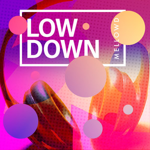 Low Down