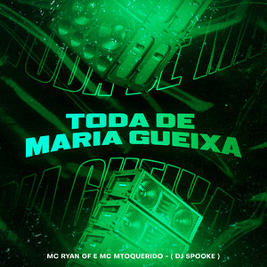 Toda de Maria Gueixa (Explicit)