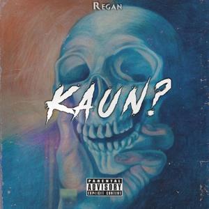 Kaun?