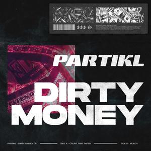 Dirty Money (Explicit)