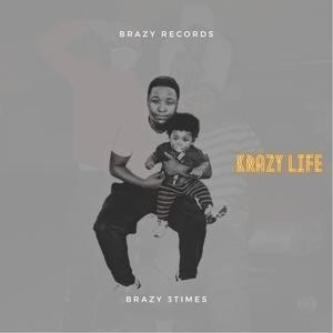 Krazy Life (Explicit)