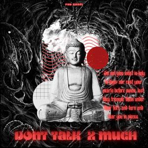 DontTalk2Much (Explicit)