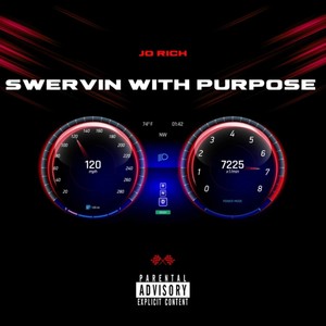 Swervin With Purpose (Explicit)