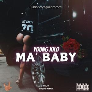 MA BABY (feat. RubiNewman prod) (Explicit)