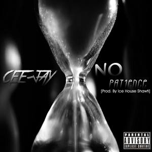 No Patience (Explicit)