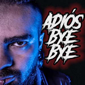 Adiós, Bye Bye