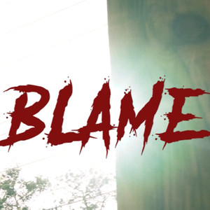 Blame (Explicit)